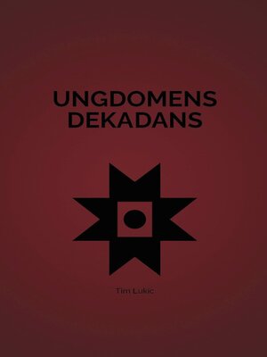 cover image of Ungdomens Dekadans
